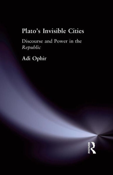 Plato'S Invisible Cities