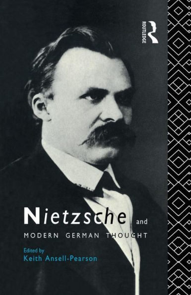 Nietzsche And Modern German Thought