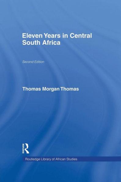 Eleven Years In Central South Africa