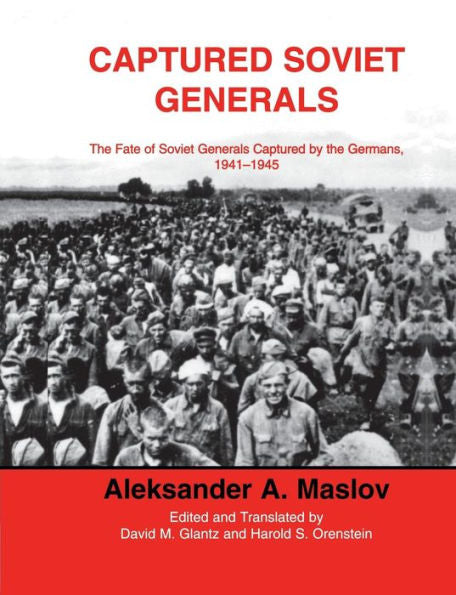 Captured Soviet Generals (Soviet (Russian) Military Institutions)
