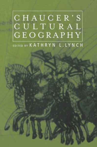 Chaucer'S Cultural Geography (Basic Readings In Chaucer And His Time)