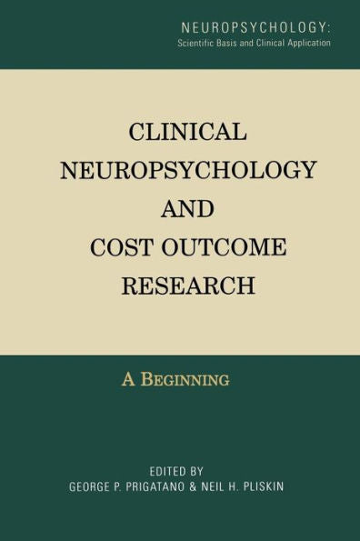 Clinical Neuropsychology And Cost Outcome Research