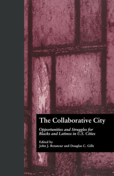 The Collaborative City (Contemporary Urban Affairs)