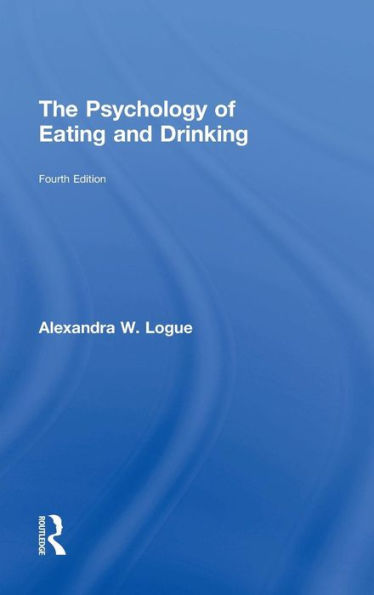 The Psychology Of Eating And Drinking