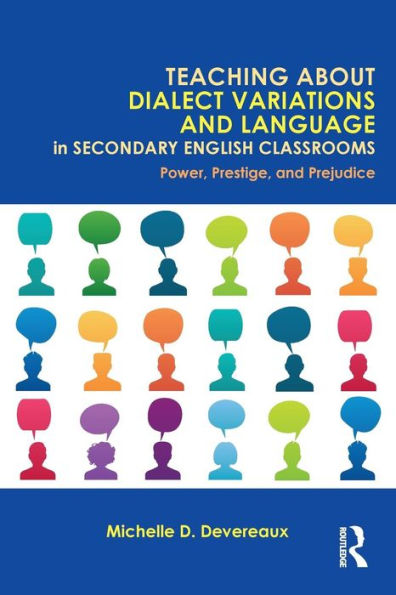 Teaching About Dialect Variations And Language In Secondary English Classrooms
