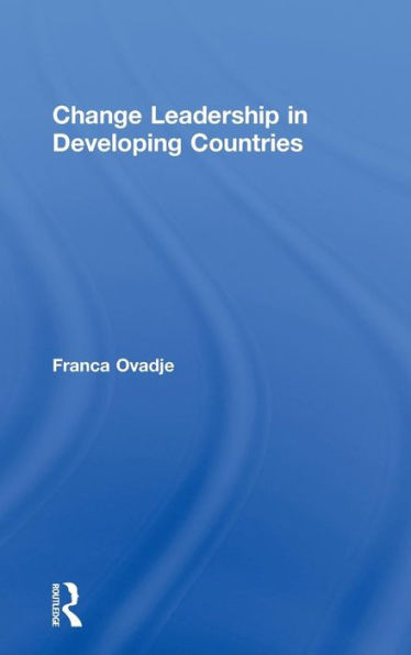 Change Leadership In Developing Countries