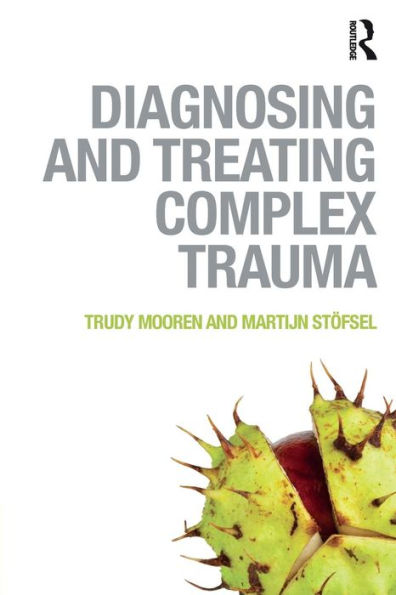 Diagnosing And Treating Complex Trauma