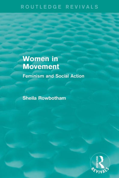 Women In Movement (Routledge Revivals)