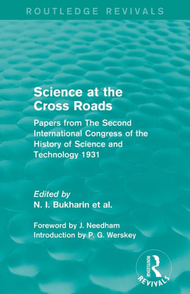 Science At The Cross Roads (Routledge Revivals)