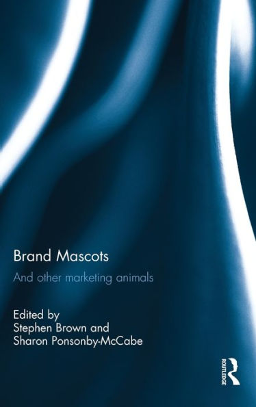 Brand Mascots: And Other Marketing Animals