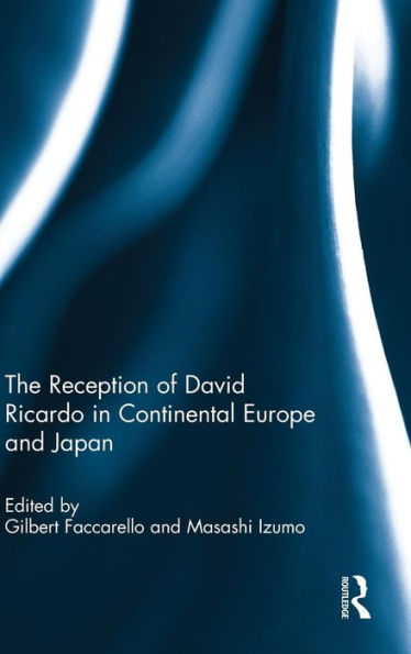 The Reception Of David Ricardo In Continental Europe And Japan
