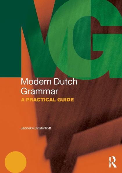 Modern Dutch Grammar (Modern Grammars)