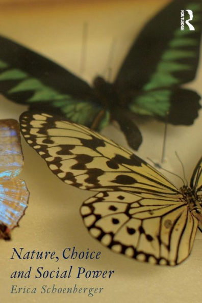 Nature, Choice And Social Power