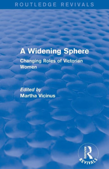 A Widening Sphere (Routledge Revivals)