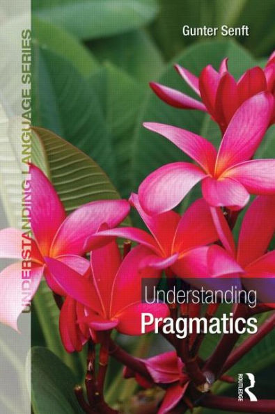 Understanding Pragmatics (Understanding Language)