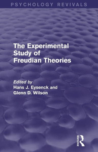 The Experimental Study Of Freudian Theories (Psychology Revivals)