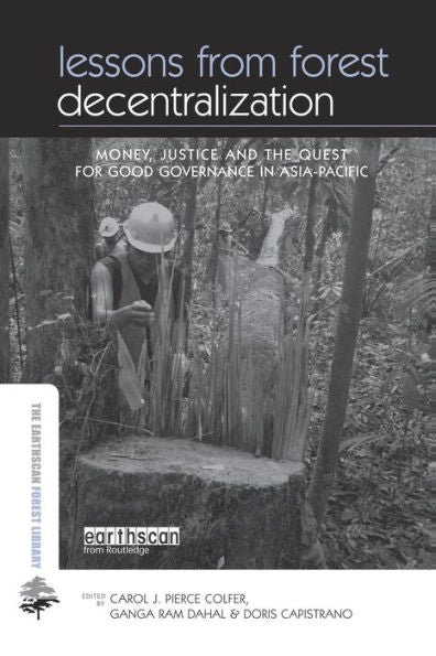 Lessons From Forest Decentralization (The Earthscan Forest Library)