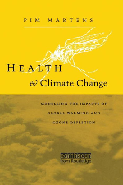 Health And Climate Change (Health And The Environment)