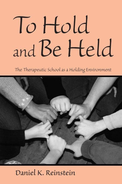 To Hold And Be Held