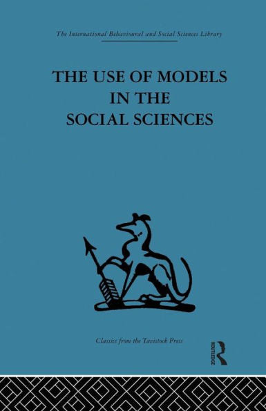 The Use Of Models In The Social Sciences