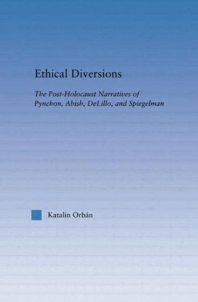 Ethical Diversions (Literary Criticism And Cultural Theory)
