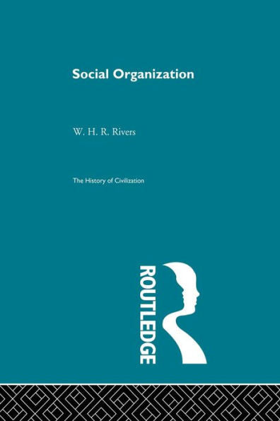 Social Organization (The History Of Civilization)