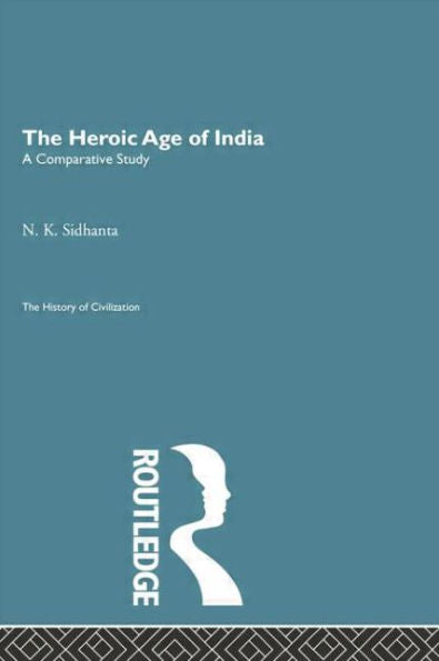 The Heroic Age Of India