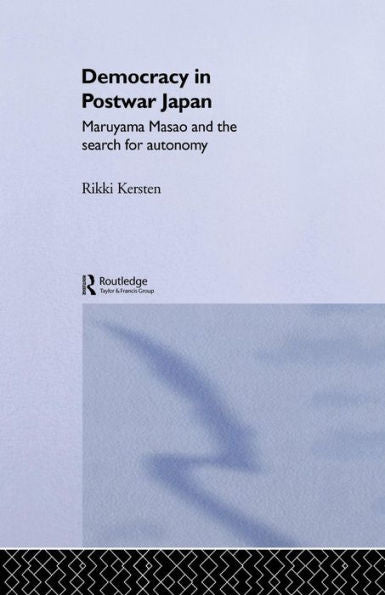 Democracy In Post-War Japan (Nissan Institute/Routledge Japanese Studies)