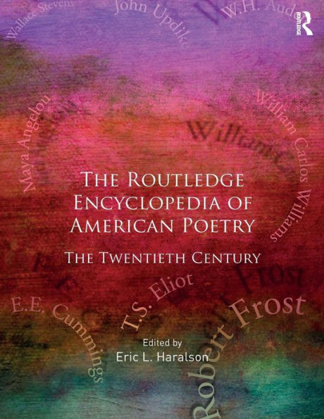 Encyclopedia Of American Poetry: The Twentieth Century