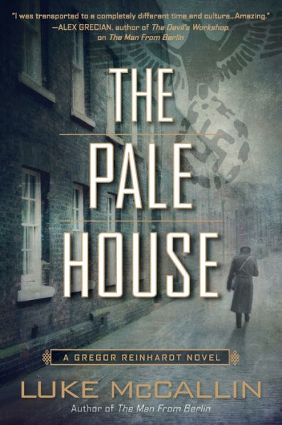 The Pale House (A Gregor Reinhardt Novel)