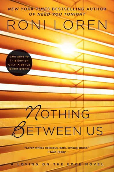 Nothing Between Us (A Loving On The Edge Novel)
