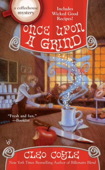 Once Upon A Grind (A Coffeehouse Mystery)