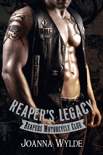 Reaper'S Legacy (Reapers Motorcycle Club)