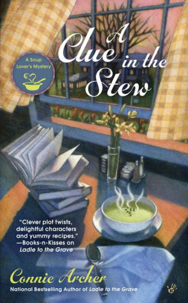 A Clue In The Stew (A Soup Lover's Mystery)