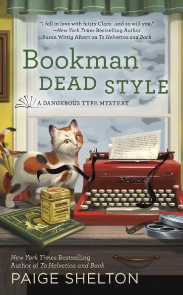 Bookman Dead Style (A Dangerous Type Mystery)