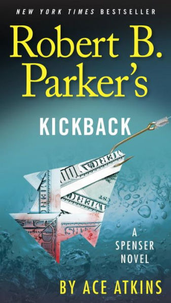 Robert B. Parker's Kickback (Spenser)