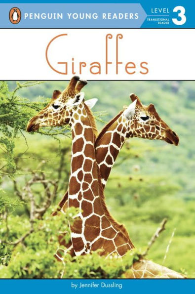 Giraffes (Penguin Young Readers, Level 3)