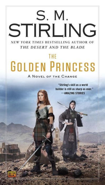 The Golden Princess (A Novel Of The Change)