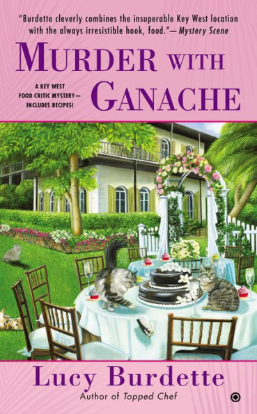 Murder With Ganache (Key West Food Critic)