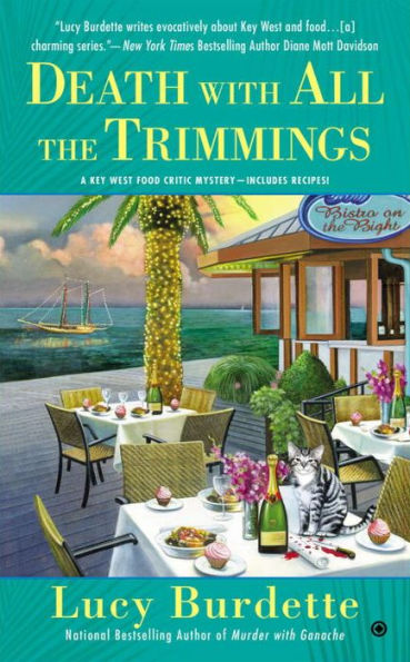 Death With All The Trimmings (Key West Food Critic)