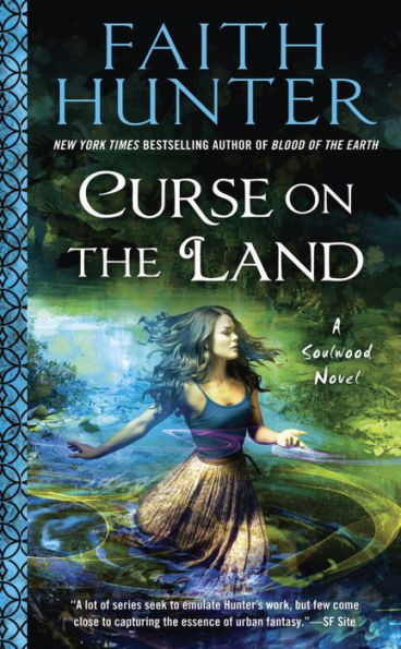 Curse On The Land (A Soulwood Novel)