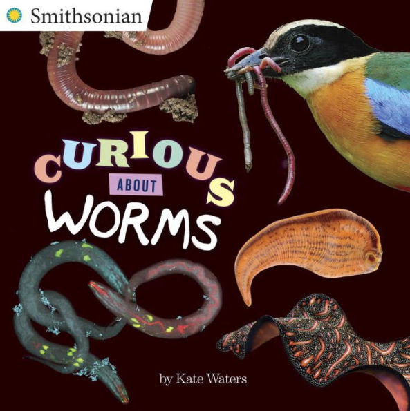 Curious About Worms (Smithsonian)