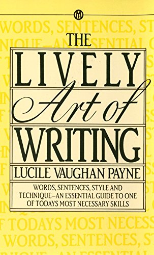 The Lively Art Of Writing