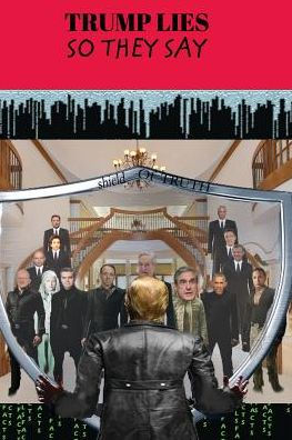 Trump Lies: So They Say