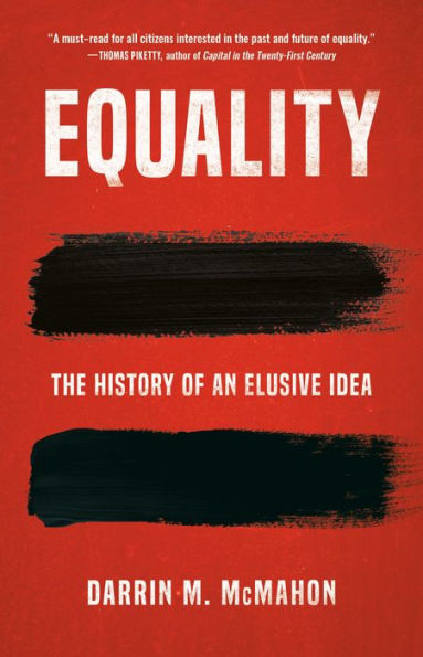 Equality: The History Of An Elusive Idea
