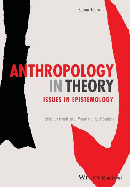 Anthropology In Theory: Issues In Epistemology