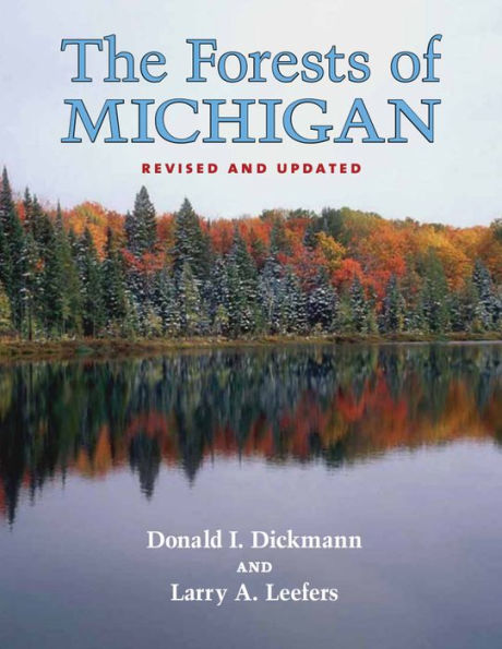 The Forests Of Michigan, Revised Ed.