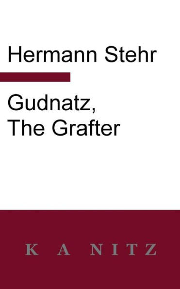 Gudnatz, The Grafter