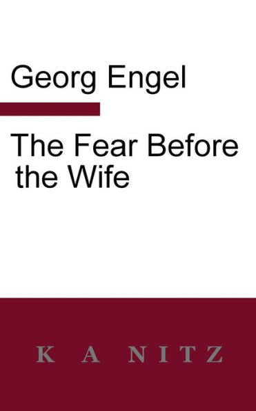The Fear Before The Wife