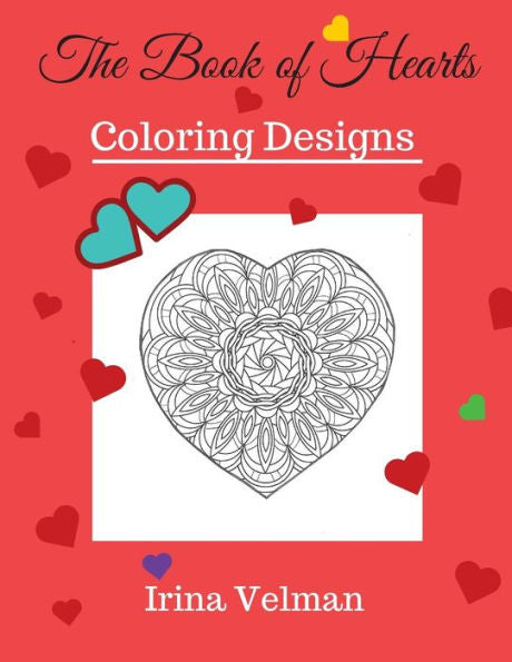The Book Of Hearts: Coloring Designs